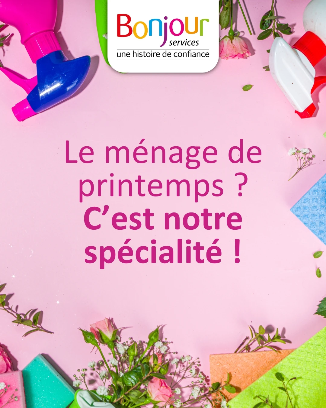 Grand nettoyage de printemps à domicile (sans matériel fourni)