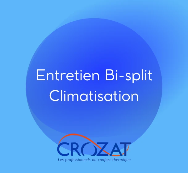 Entretien bi-split climatisation