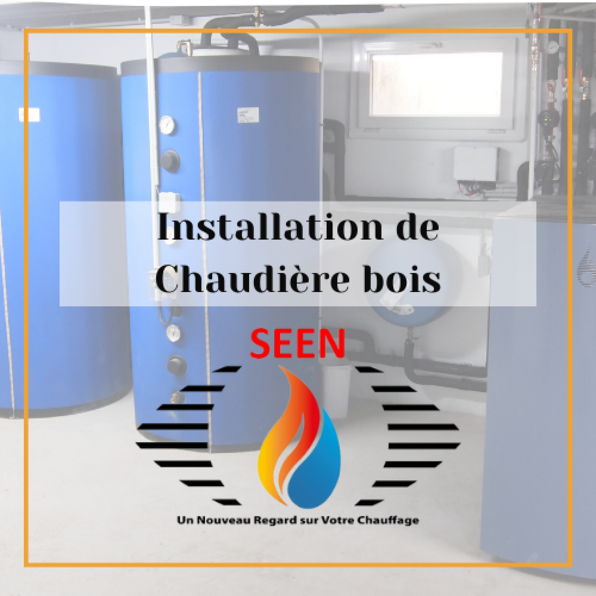 Installation de chaudières bois