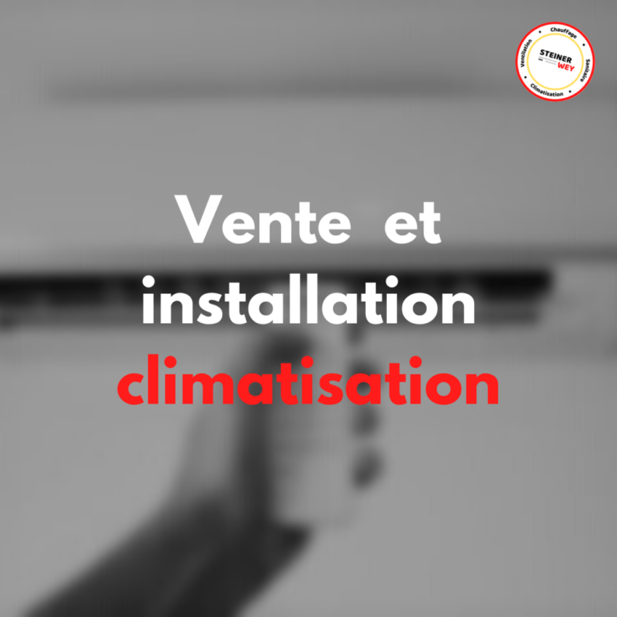 Installation et vente de pompe à chaleur AIR-AIR