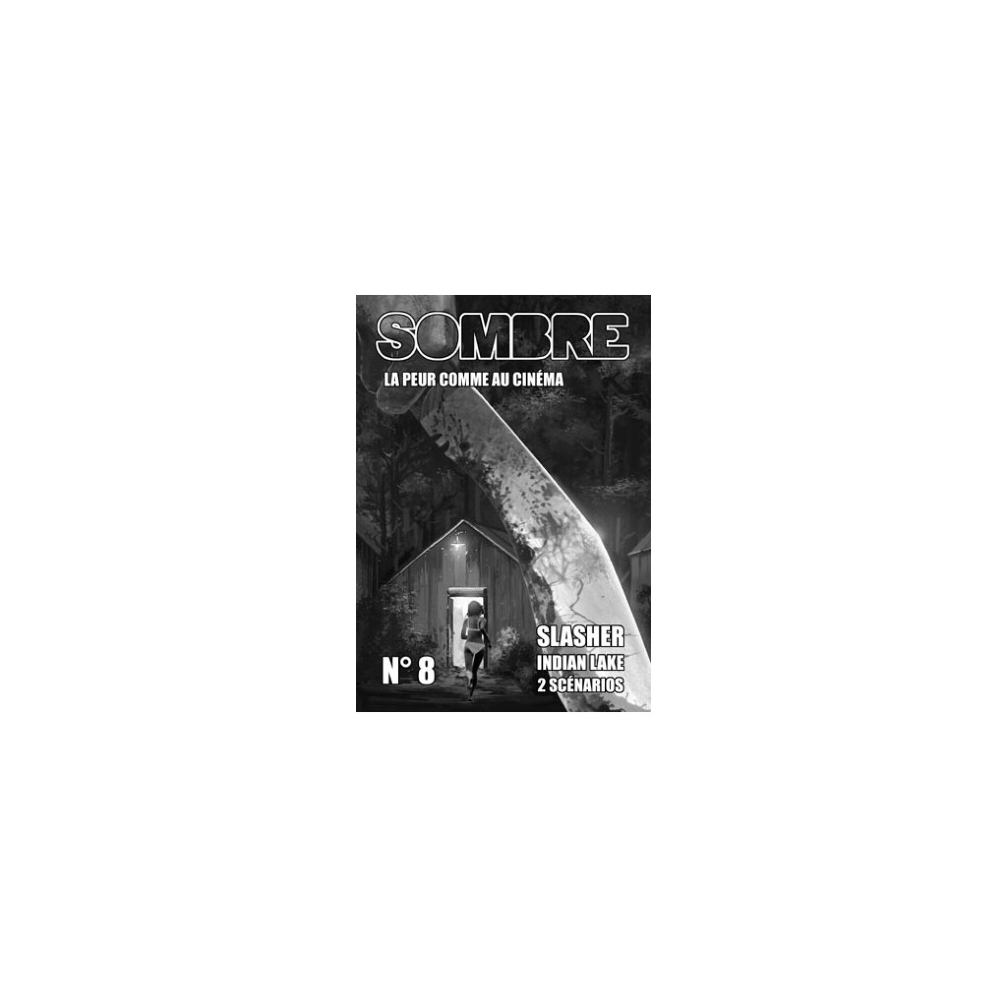 Sombre - La Peur comme au Cinéma n°8